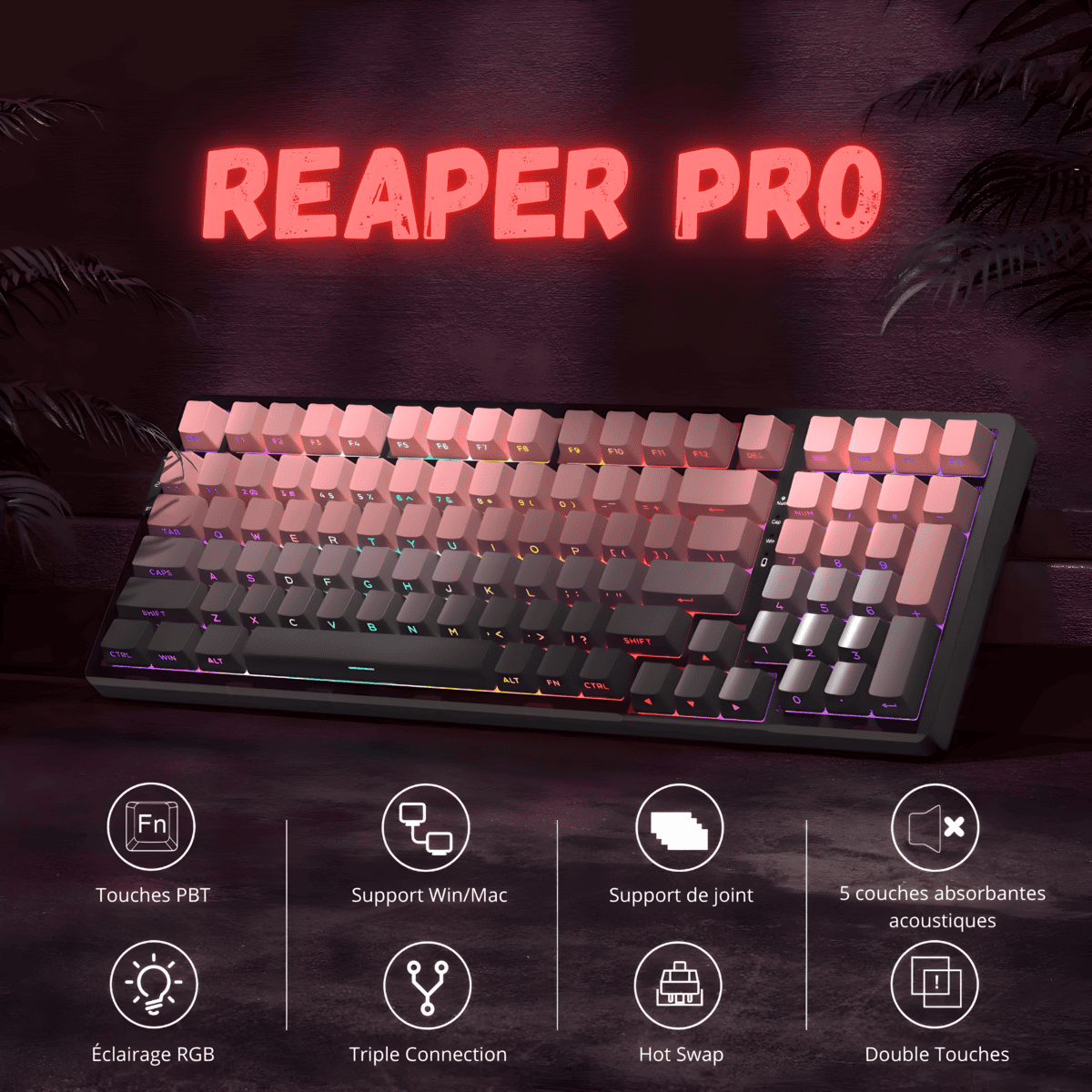 clavier mécanique Reaper Pro rétroéclairé RGB avec touches PBT et double injection
